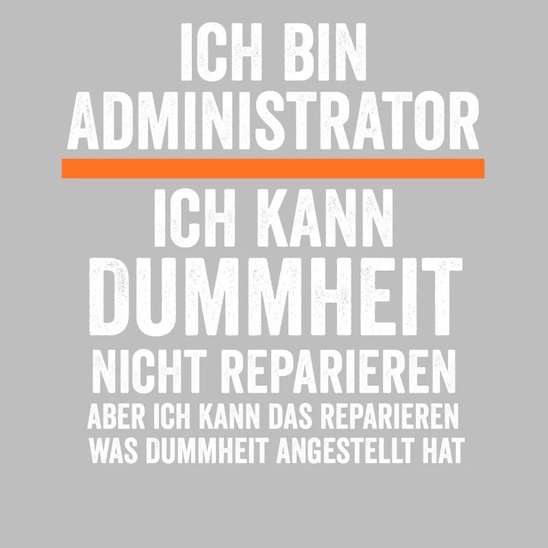 Admin Systemadministrator Lustige Sprüche