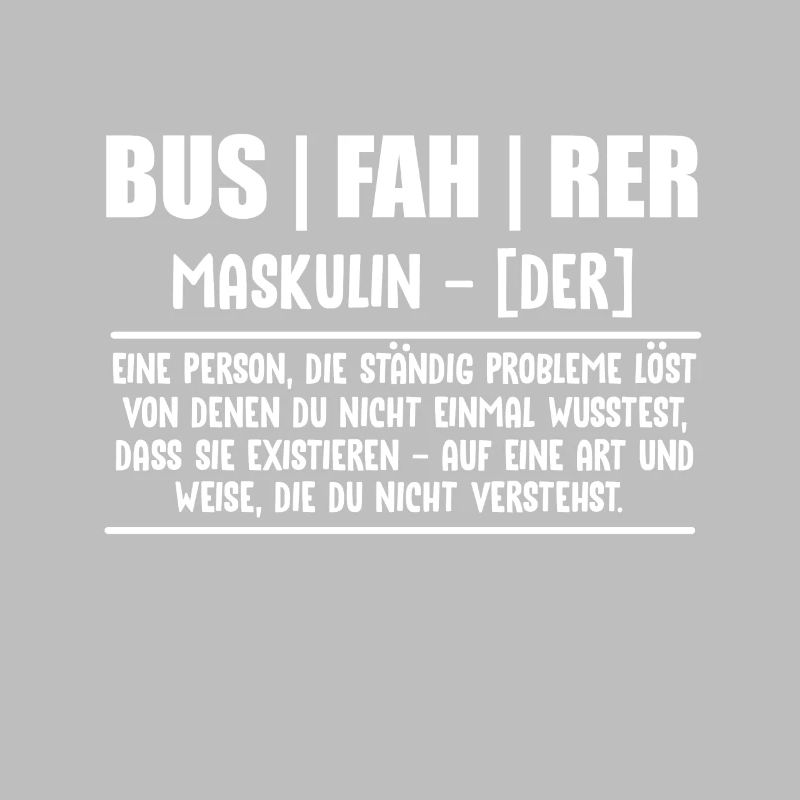 Busfahrer Definition Geschenkidee Beruf Busfahren