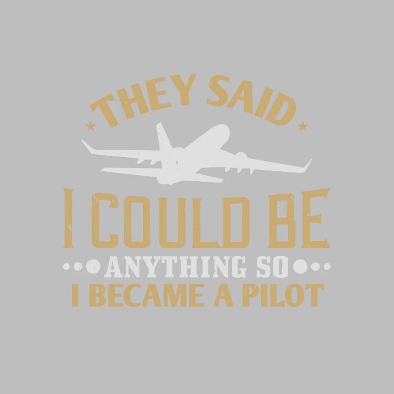 Sie sagten, ich könnte alles werden, also wurde ich Pilot