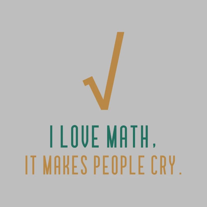 J'aime les maths - Citation drôle de maths