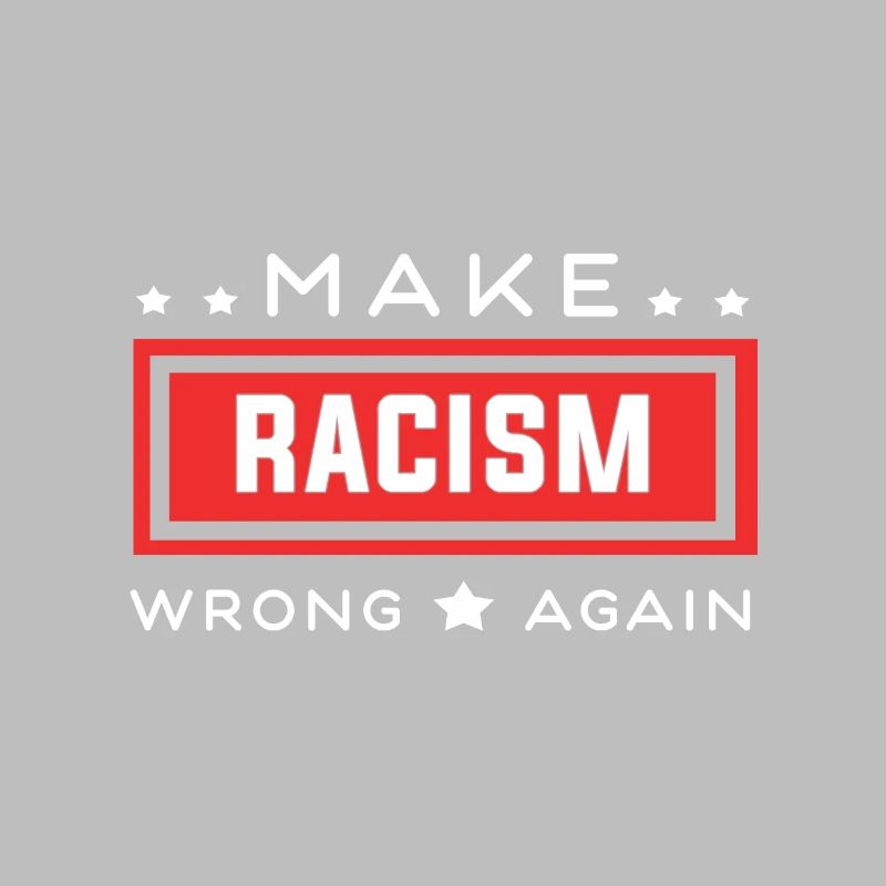 Keep the Immigrants Make Racism wrong again