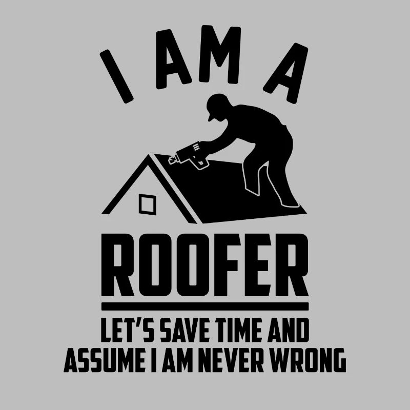 Ich Bin Ein Dachdecker-Dachdach-Dacharbeiter