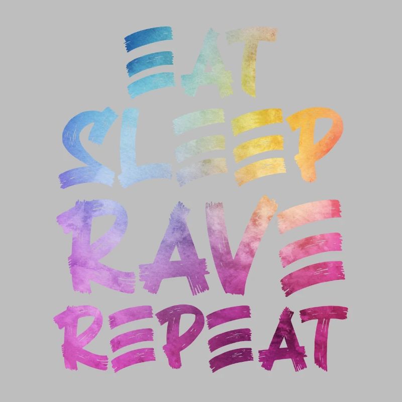Eat Sleep Rave Repeat Hardtek Techno Hardstyle