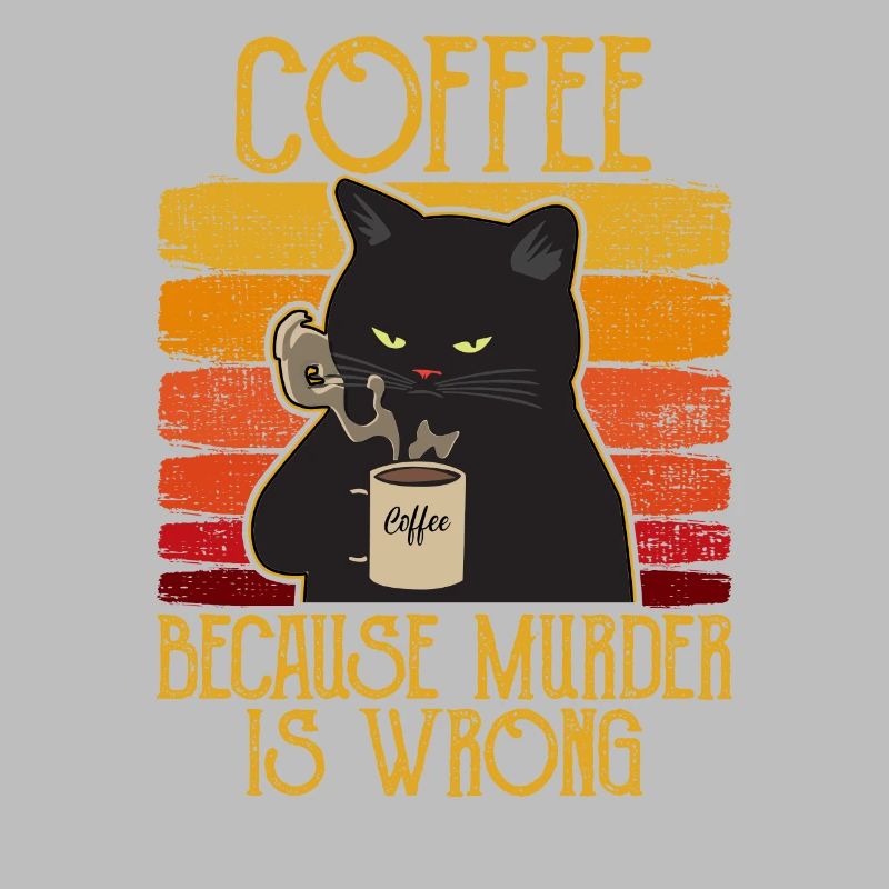 Coffee because Murder is wrong Coffee Cat retro