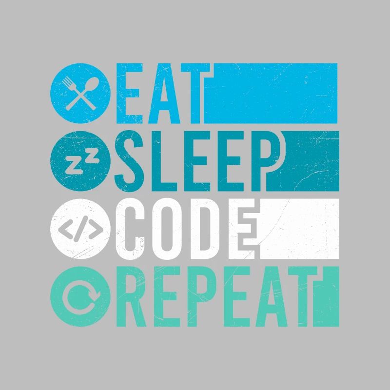 Eat Sleep Code Repeat Programmeur