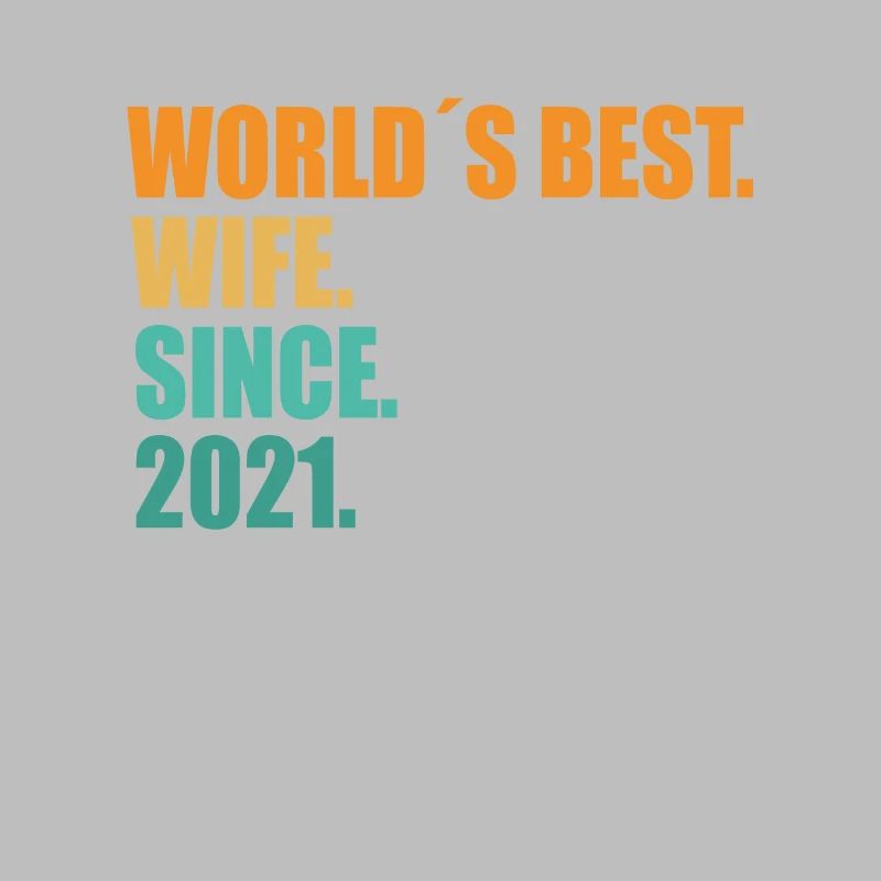 Beste Ehefrau seit 2021 1. Hochzeitstag