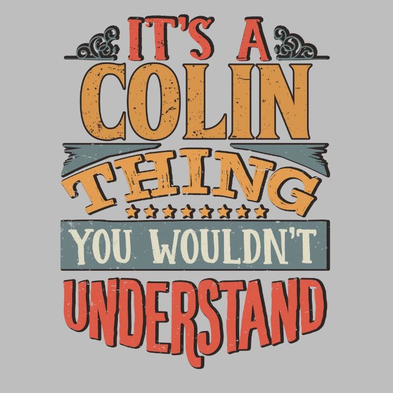 C’est une chose Colin que vous ne comprendriez pas - Colin