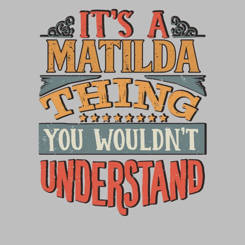 C’est une chose de Mathilde que vous ne comprendriez pas -