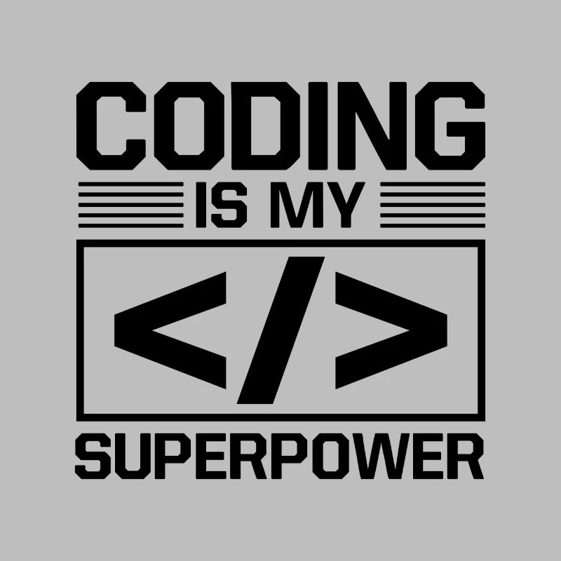 Coding Is My Superpower Programming Coder Computer