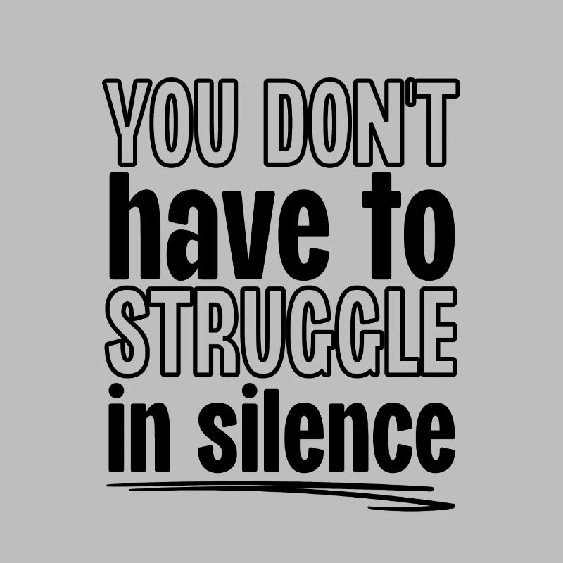Vous n’avez pas à lutter en silence