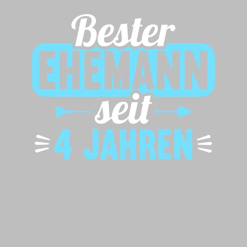 Beste Ehefrau Bester Ehemann seit 4 Jahren