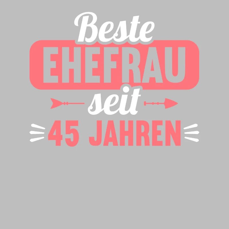 Beste Ehefrau Bester Ehemann seit 45 Jahren