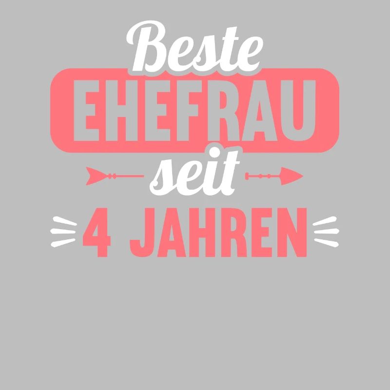 Beste Ehefrau Bester Ehemann seit 4 Jahren