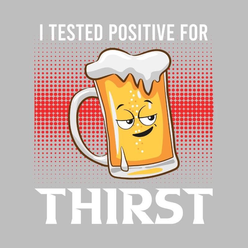 Positiv auf Durst getestet Bier Durst Biertrinker