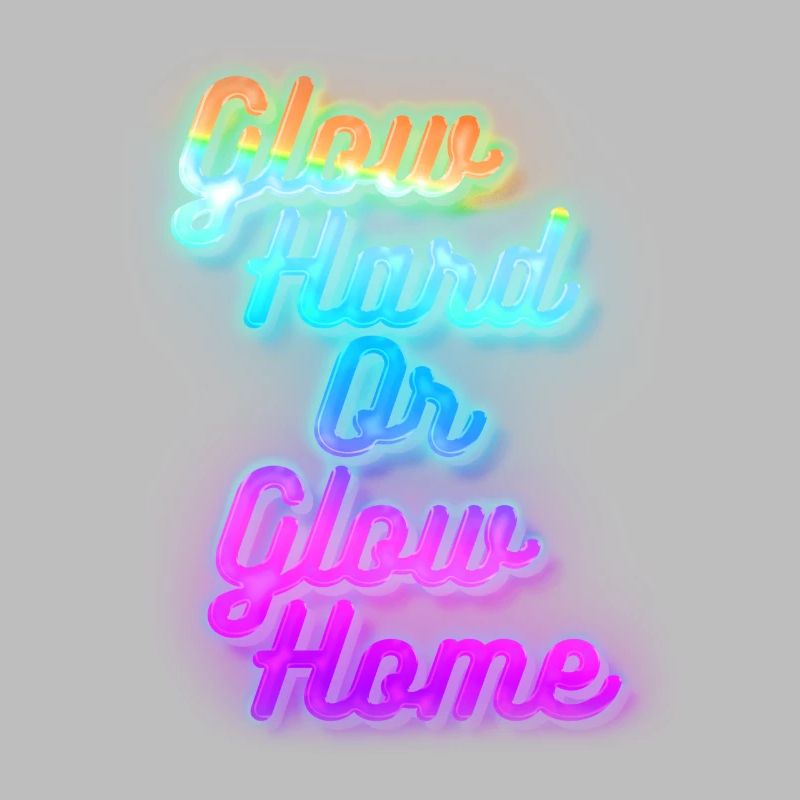Glow Hard oder Glow Home