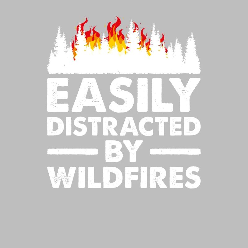 Facilement distrait par les feux de forêt