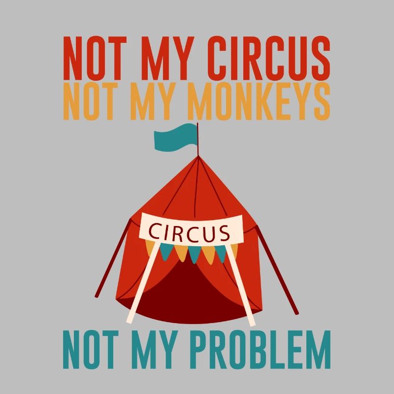 Pas mon cirque Pas mes singes Pas mon problème 2