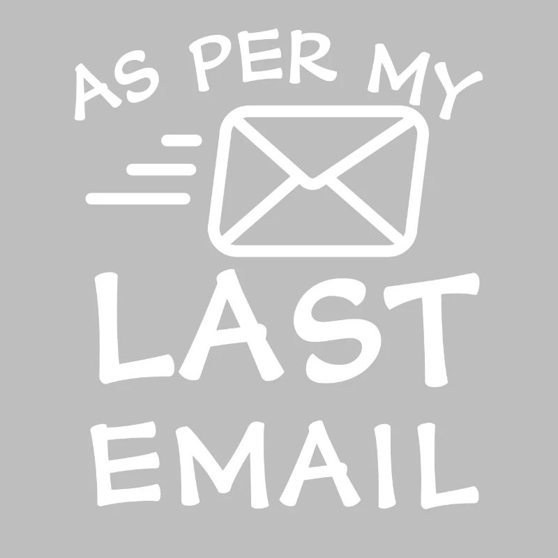 Selon mon dernier e-mail
