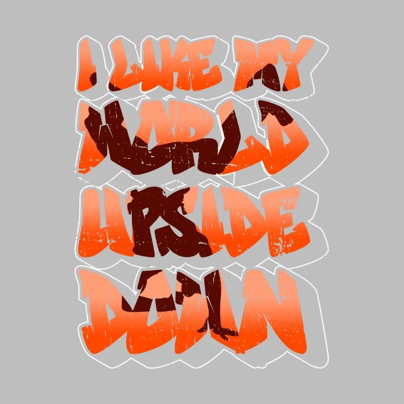 May Break Dance My World Upside Down