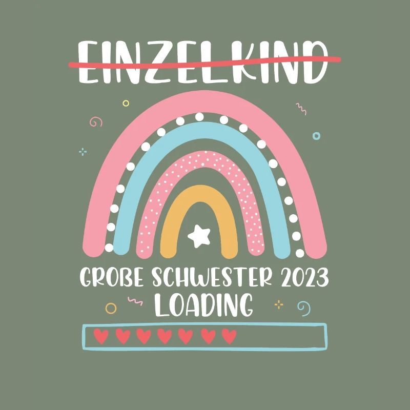 Große Schwester 2023 Loading Einzelkind Regenbogen