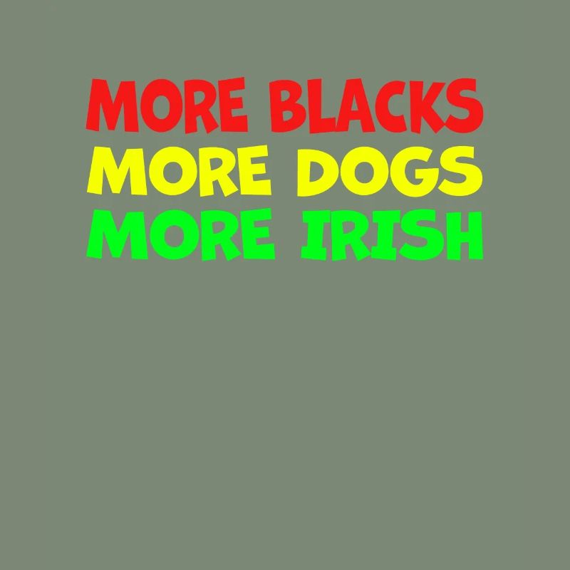 Plus de Noirs Plus d’Irlandais Plus de chiens