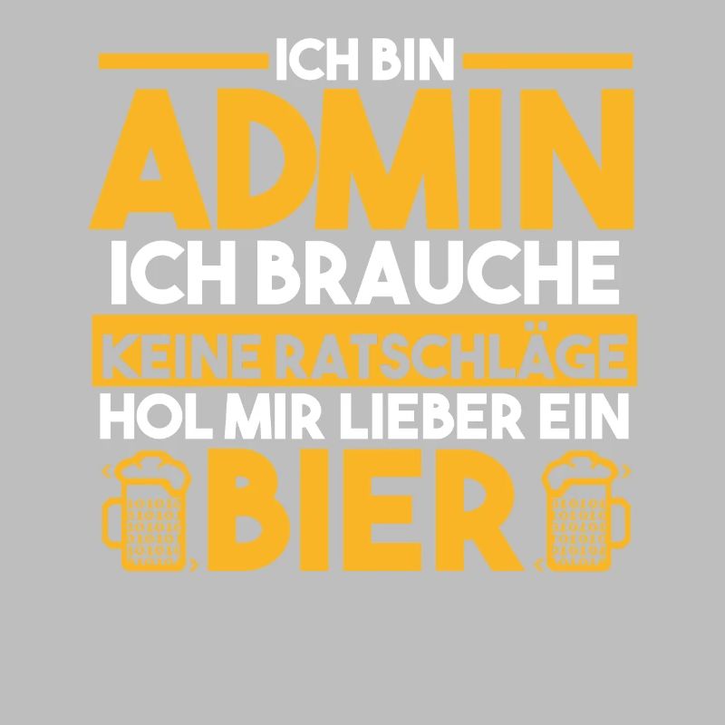 Informatiker Programmierer Admin Bier Administrato