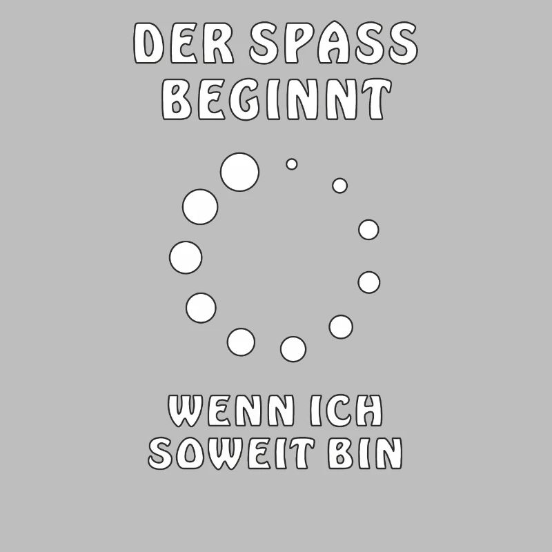 WARTEN DER SPASS BEGINNT