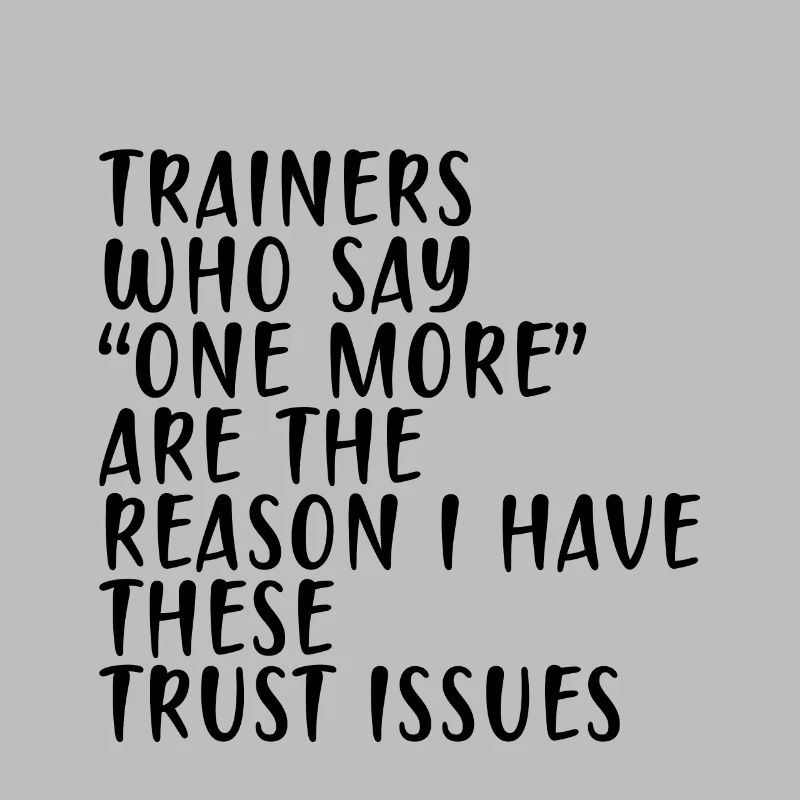 Les formateurs qui disent « un de plus » - Trust Issues 2
