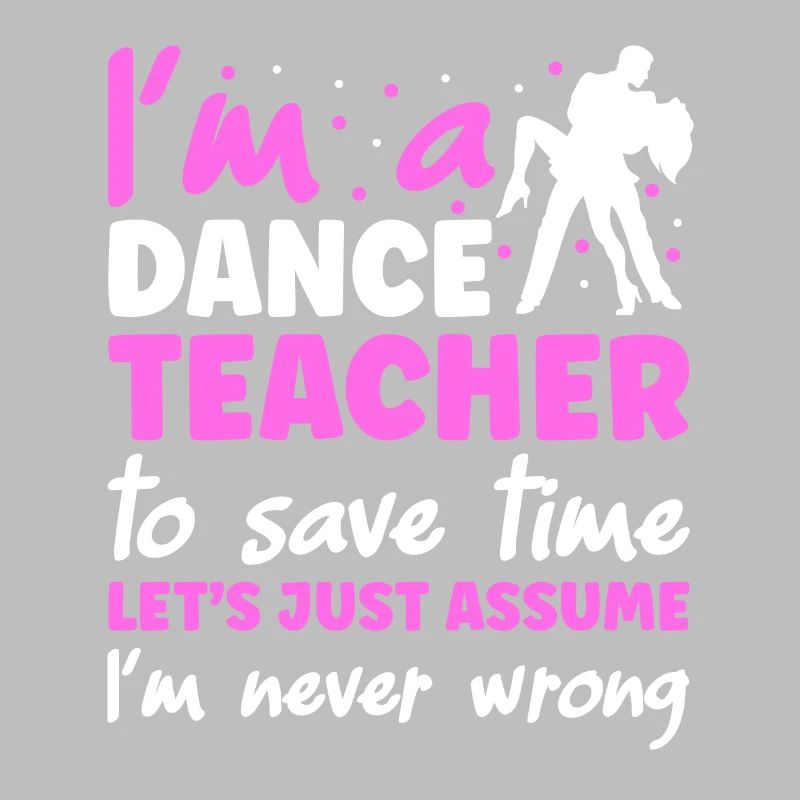 Je suis professeur de danse