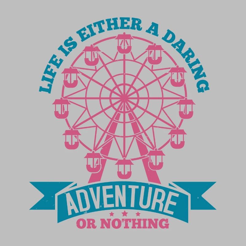 DAS LEBEN IST ENTWEDER EIN GEWAGTES ABENTEUER ODER NICHTS