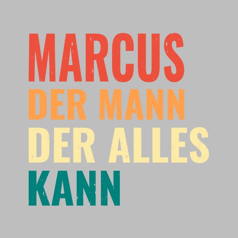 Marcus Der Mann Der Alles Kann Vorname Marcus