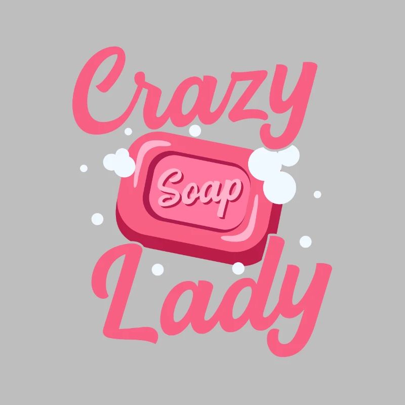 Crazy Soap Lady Soapmaker Soapmaking