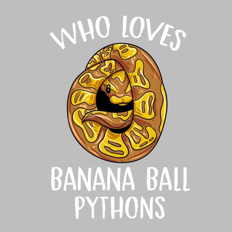 who loves banana ball python Design