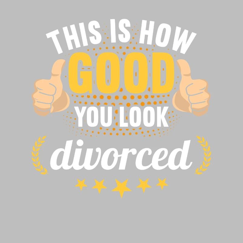 This is how good you look divorced divorces