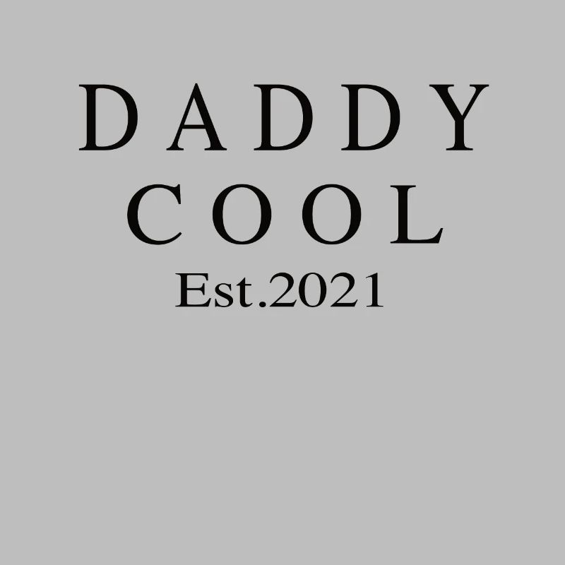 Daddy Cool est 2021