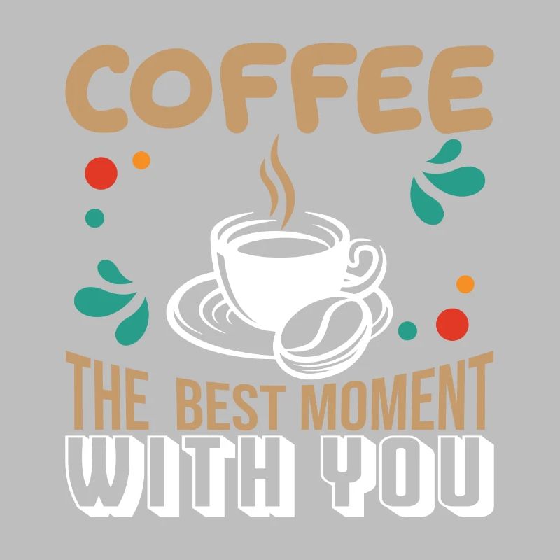 Kaffee Der beste Moment mit dir