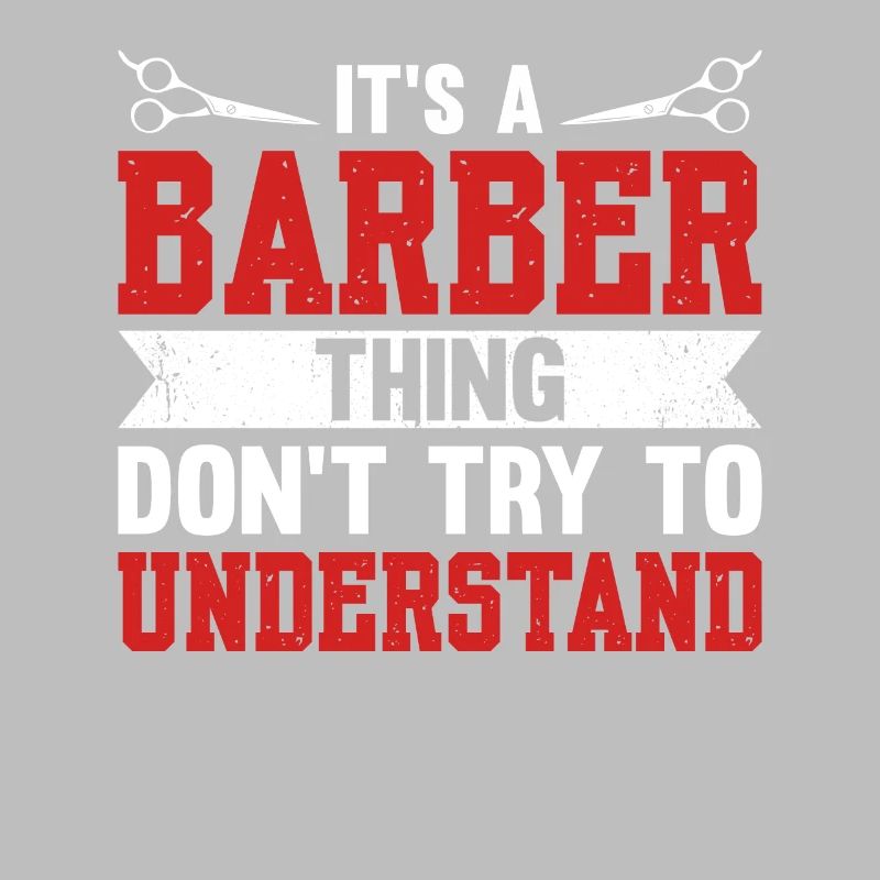 C’est un truc de barbier, n’essayez pas de comprendre