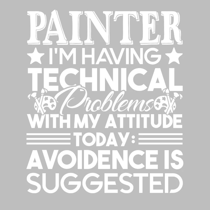 Painter Painter I'm Having Technical Problem