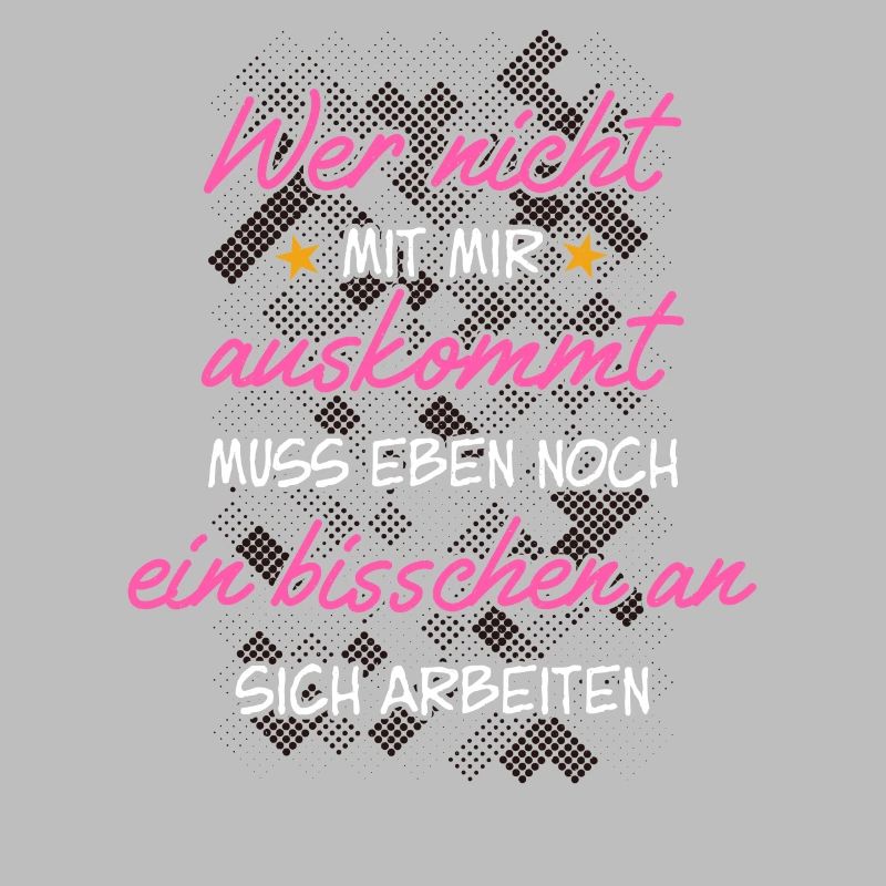 Arbeite an dir - lustiger Spruch