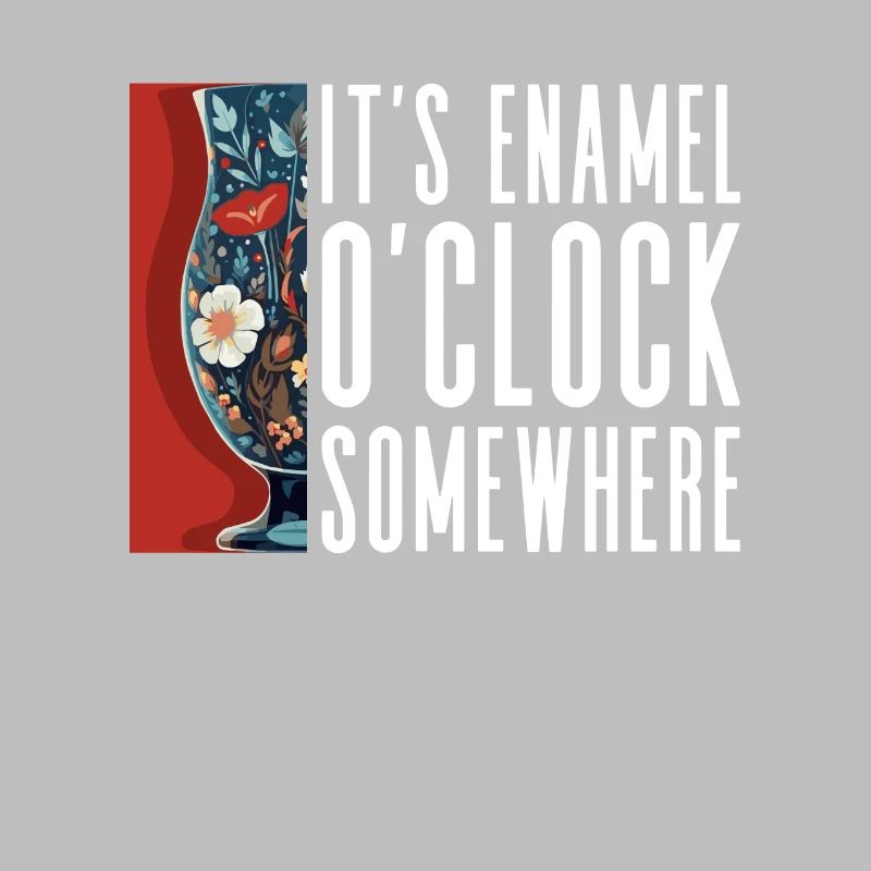Quelque part c’est l’émail O’Clock - émaillé
