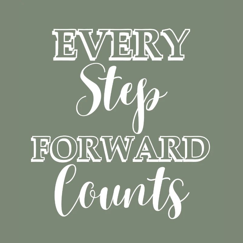 Every step forward counts
