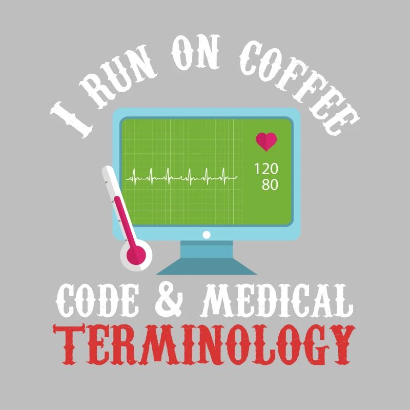 I run on coffee, code & medical terminology