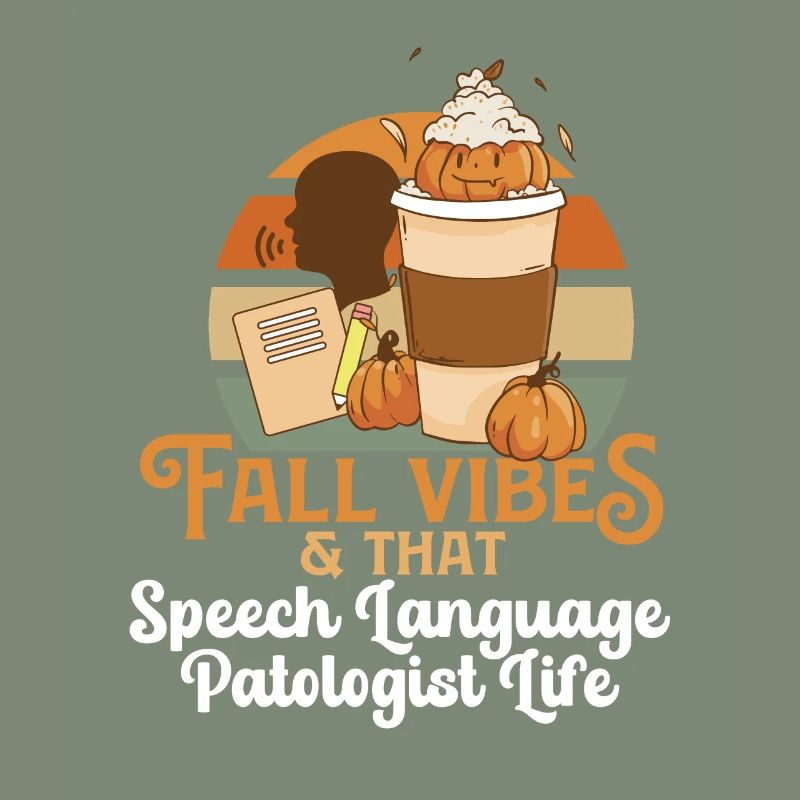 Fall Vibes That Speech Language Pathologist Life