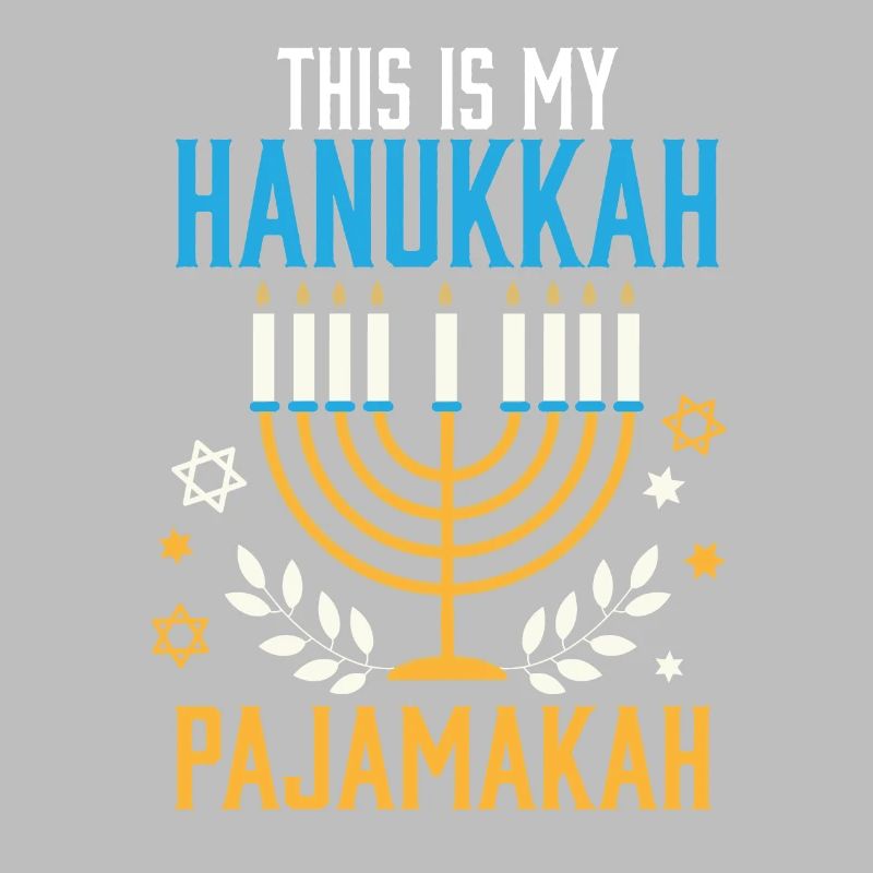 Juif c’est mon pyjama de Hanoukka assorti