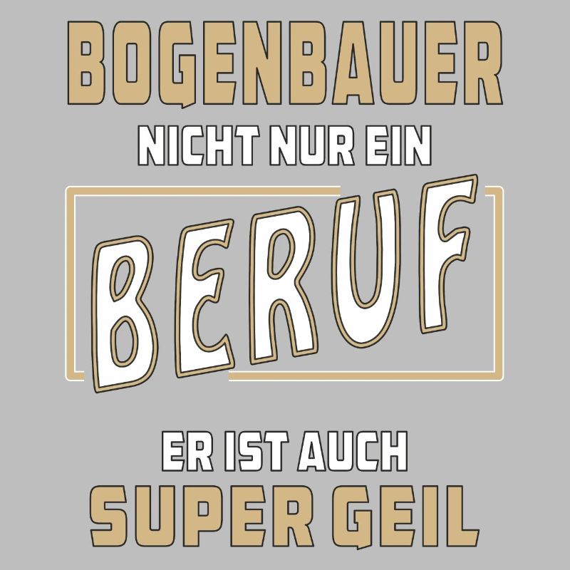 BOGENBAUER NICHT NUR EIN BERUF