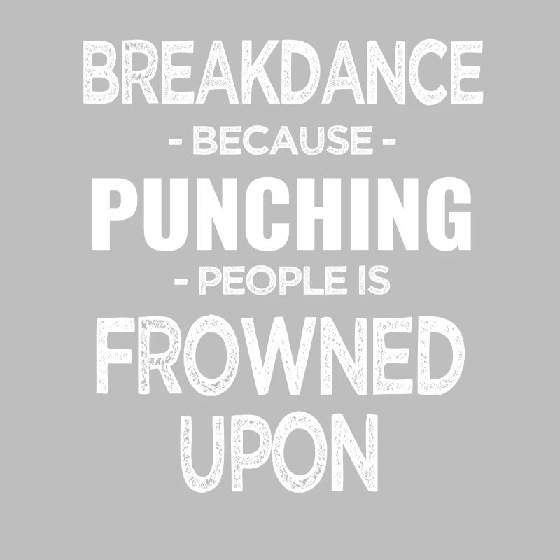 Breakdance parce que battre les gens