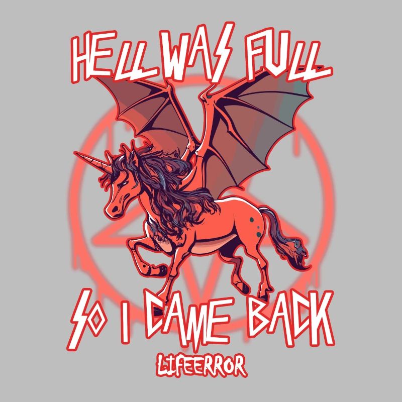 Hell Was Full So I Came Back - Lifeerror
