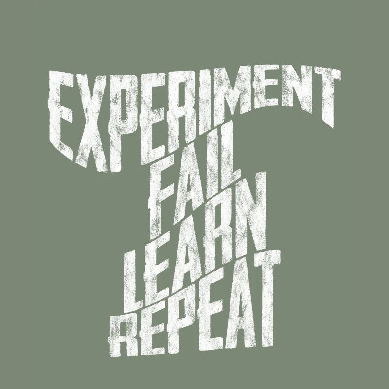 Experiment Fail Learn Repeat 3