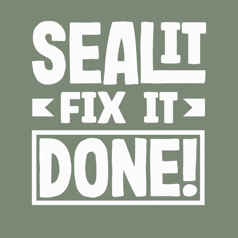 Scellez-le Fix It Done Déclaration de puissance de bricoleur