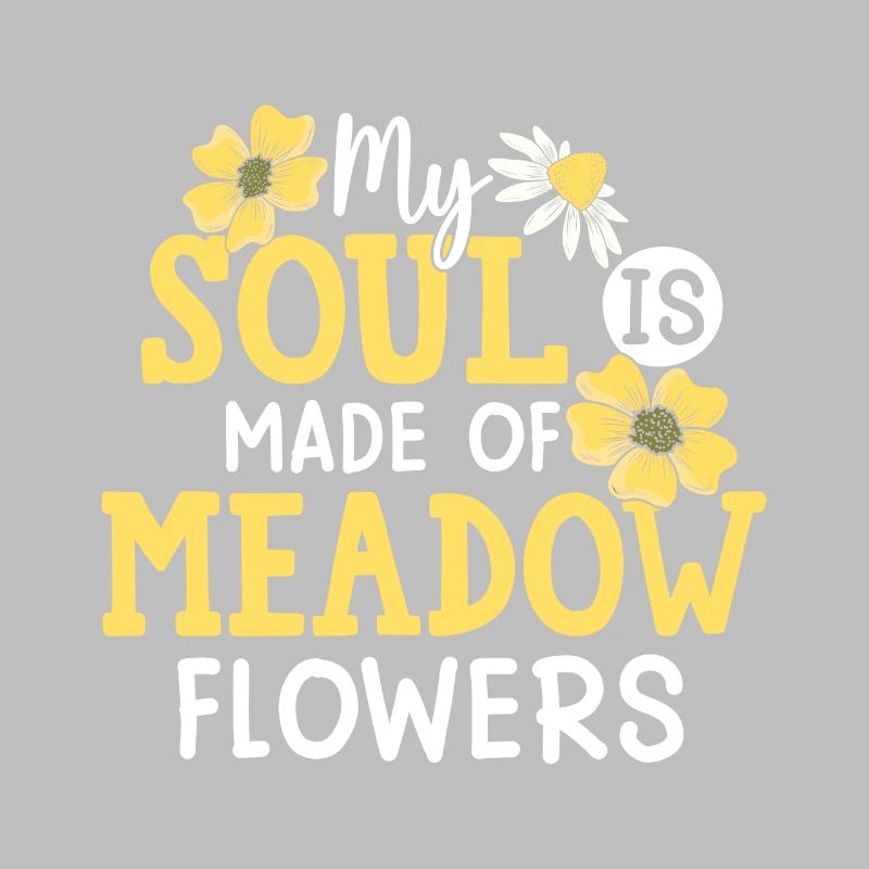Mon âme est faite de fleurs de prairie